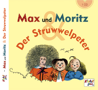 Max und Moritz & Der Struwwelpeter - CD