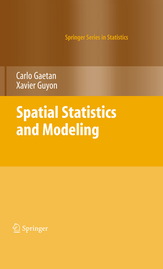 Spatial Statistics and Modeling - Carlo Gaetan; Xavier Guyon