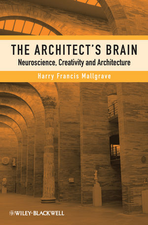 The Architect?s Brain - HF Mallgrave