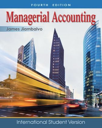 Managerial Accounting - James Jiambalvo