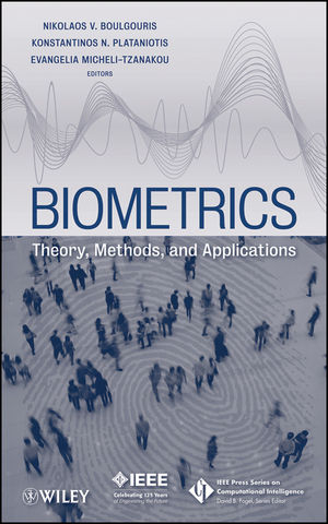 Biometrics - N. V. Boulgouris; Konstantinos N. Plataniotis; Evangelia Micheli-Tzanakou