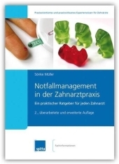 Notfallmanagement in der Zahnarztpraxis - Sönke Müller