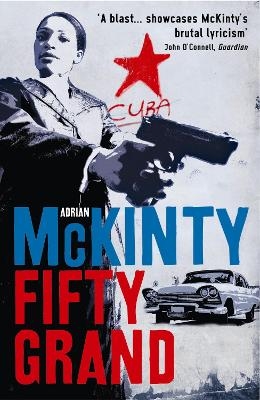 Fifty Grand - Adrian McKinty