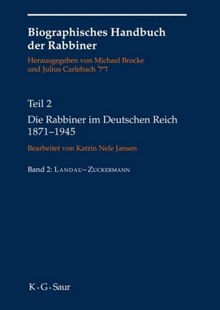 Die Rabbiner im Deutschen Reich 1871-1945 - Michael Brocke; Julius Carlebach; Katrin Nele Jansen; Jörg H. Fehrs; Valentina Wiedner