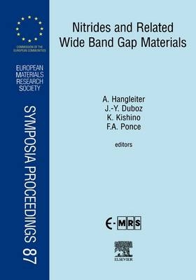 Nitrides and Related Wide Band Gap Materials - A. Hangleiter, J.-Y. Duboz, K. Kishino, F.A. Ponce
