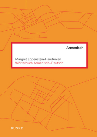 Wörterbuch Armenisch?Deutsch - Margret Eggenstein-Harutunian