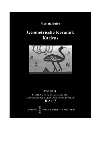 Geometrische Keramik Kariens - Mustafa Bulba