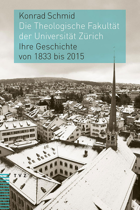 Die Theologische Fakultät der Universität Zürich - Konrad Schmid