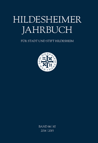 Hildesheimer Jahrbuch für Stadt und Stift Hildesheim Band 86/87 2014/2015 - Herbert Reyer; Michael Schütz