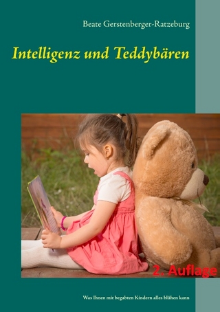 Intelligenz und Teddybären - Beate Gerstenberger-Ratzeburg