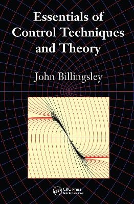 Essentials of Control Techniques and Theory - John Billingsley