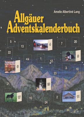 Allgäuer Adventskalenderbuch - Amelie A Lang