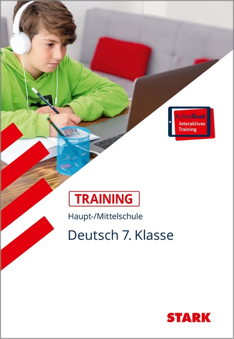 STARK Training Haupt-/Mittelschule - Deutsch 7. Klasse - Manfred Hahn