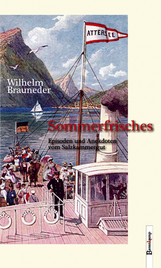 Sommerfrisches - Wilhelm Brauneder
