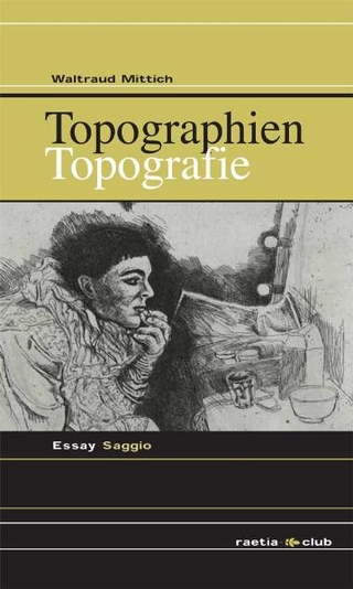 Topographien/Topografie - Waltraud Mittich