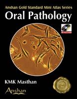 Mini Atlas of Oral Pathology - K. M. K. Masthan