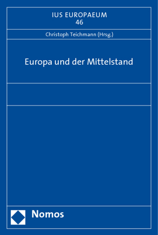 Europa und der Mittelstand - Christoph Teichmann