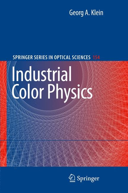 Industrial Color Physics - Georg A. Klein