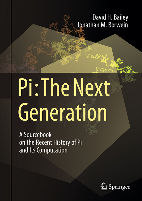 Pi: The Next Generation - David H. Bailey, Jonathan M. Borwein