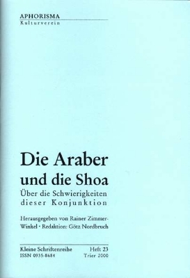 Die Araber und die Shoa - Azmi Bishara; John Bunzl; Moshe Zuckermann