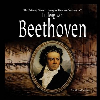 Ludwig Van Beethoven - Eric Michael Summerer