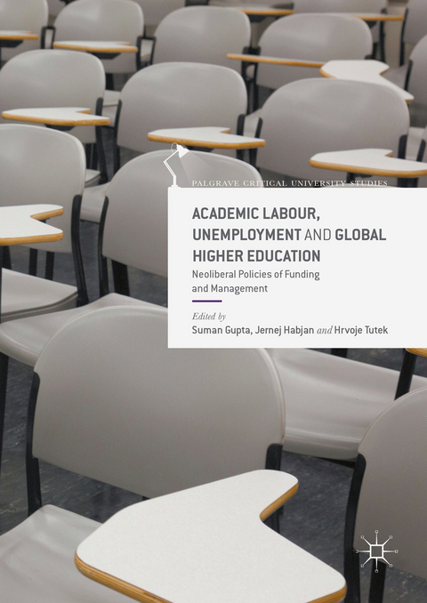 Academic Labour, Unemployment and Global Higher Education - 