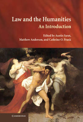 Law and the Humanities - Austin Sarat; Matthew Anderson; Cathrine O. Frank