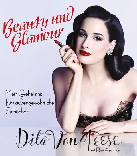 Beauty und Glamour - Dita Von Teese, Rose Apodaca