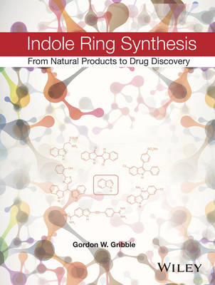 Indole Ring Synthesis - Gordon W. Gribble