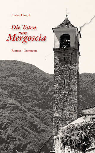 Die Toten von Mergoscia - Enrico Danieli