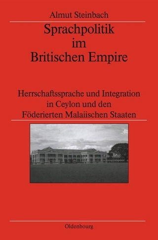 Sprachpolitik im Britischen Empire - Almut Steinbach; German Historical Institute London