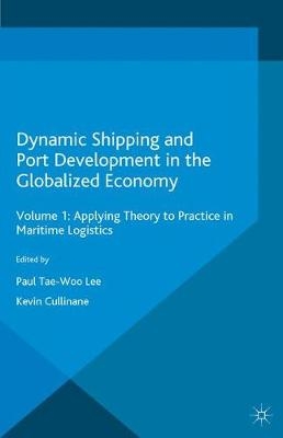 Dynamic Shipping and Port Development in the Globalized Economy - 