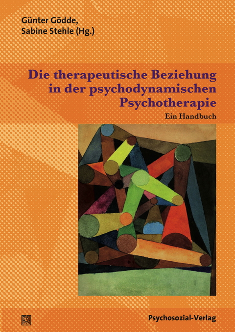 Die therapeutische Beziehung in der psychodynamischen Psychotherapie - 
