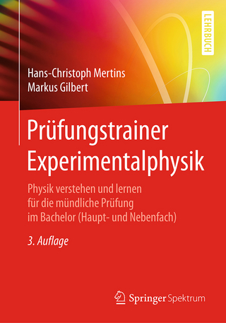 Prüfungstrainer Experimentalphysik - Hans-Christoph Mertins; Markus Gilbert