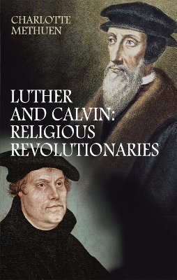 Luther and Calvin - Revd Canon Charlotte Methuen