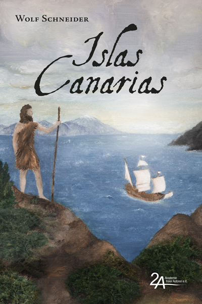 Islas Canarias - Wolf Schneider