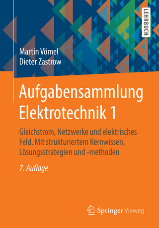 Aufgabensammlung Elektrotechnik 1 - Martin Vömel; Dieter Zastrow