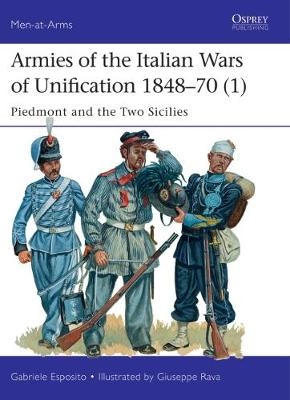 Armies of the Italian Wars of Unification 1848 70 (1) - Esposito Gabriele Esposito