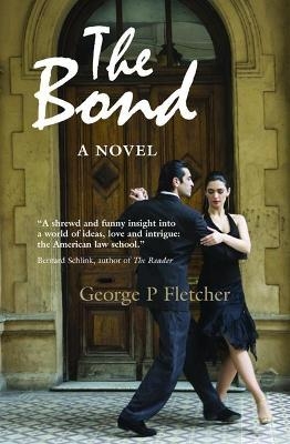 The Bond - George Philip Fletcher