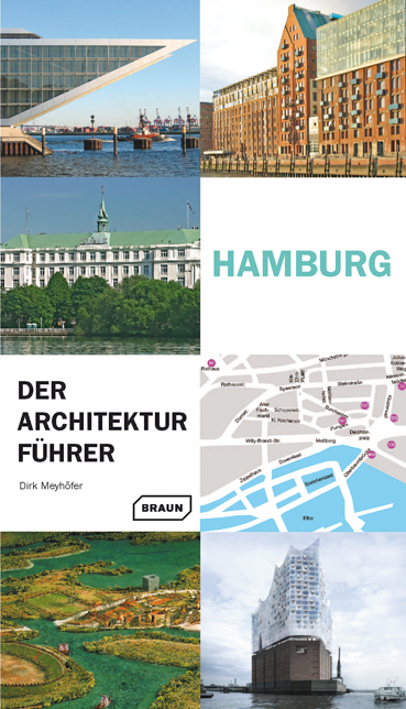 Hamburg - Der Architekturführer - Dirk Meyhöfer