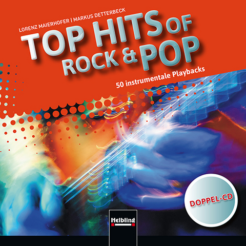 Top Hits of Rock & Pop - Lorenz Maierhofer, Markus Detterbeck