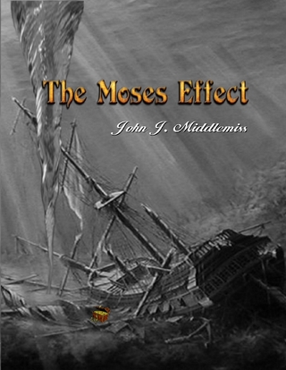 Moses Effect - John. J. Middlemiss