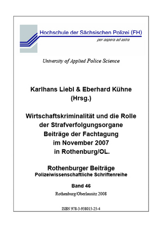 Wirtschaftskriminalität und die Rolle der Strafverfolgungsorgane - Karlhans Liebl; Eberhard Kühne