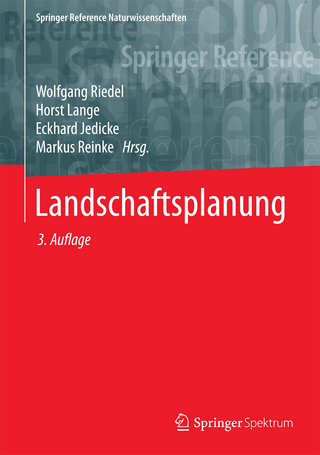 Landschaftsplanung - Wolfgang Riedel; Horst Lange; Eckhard Jedicke; Markus Reinke