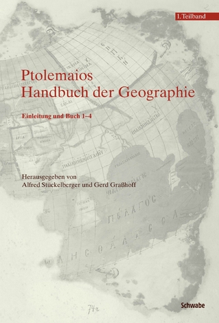 Klaudios Ptolemaios. Handbuch der Geographie - Alfred Stückelberger; Gerd Grasshoff
