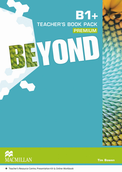 Beyond B1+ - Tim Bowen
