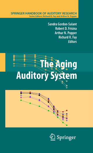 The Aging Auditory System - Sandra Gordon-Salant; Robert D. Frisina; Richard R. Fay; Arthur N. Popper