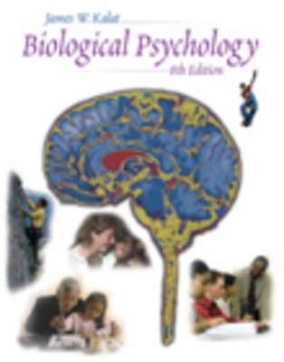 Biological Psychology - James W. Kalat