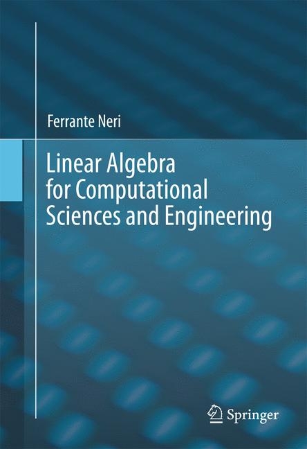 Linear Algebra for Computational Sciences and Engineering - Ferrante Neri