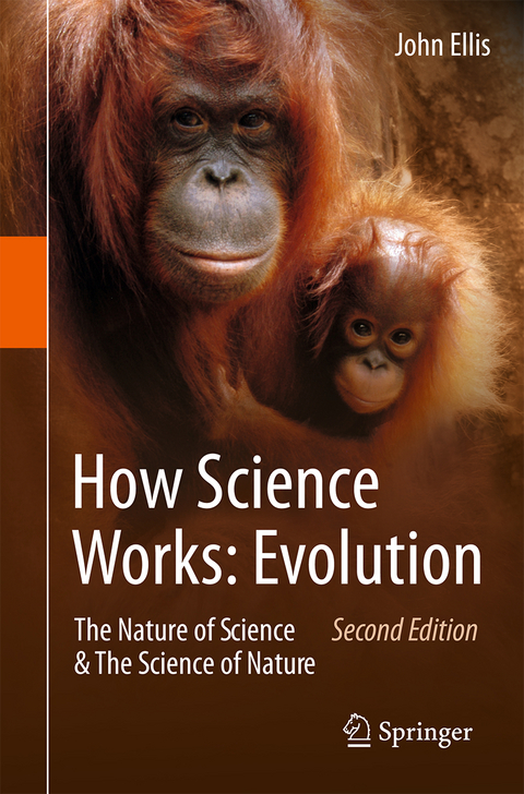 How Science Works: Evolution - John Ellis